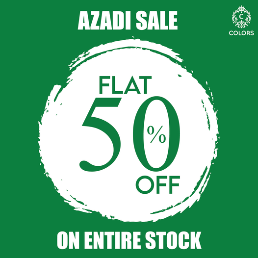 Colors Azadi Sale 2021! FLAT 50 off in store and online , for limited